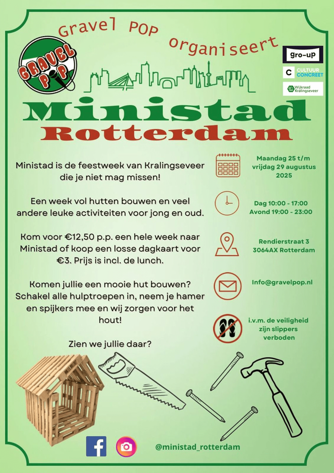 Van maandag 25 tot en met vrijdag 29 augustus 2025 wordt Kralingseveer omgetoverd tot een bruisende feestlocatie tijdens Ministad Rotterdam. Deze week belooft een aaneenschakeling te worden van plezier, creativiteit en gezelligheid voor jong en oud. Ministad is hét evenement van Kralingseveer dat je niet mag missen. De hele week staat in het teken van hutten bouwen en tal van andere leuke activiteiten. Of je nu een ervaren timmerman bent of gewoon zin hebt om iets creatiefs te doen, er is voor ieder wat wils.