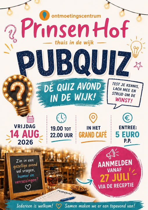 Ontmoetingscentrum Prinsenhof organiseert op vrijdag 14 augustus 2026 een gezellige pubquiz in het Grand Café. Buurtbewoners kunnen tijdens deze avond hun kennis testen, samen lachen en in teamverband strijden om de winst.